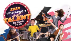 Step into the Spotlight at Cristofori’s Got Talent 2024 – The Grand Return of Singapore’s Premier Talent Search!
